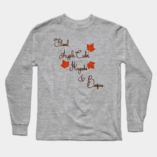 Fall Quote Long Sleeve T-Shirt